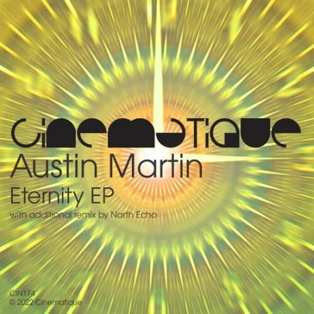 Austin Martin - Eternity EP (2022)