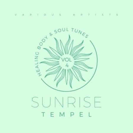 Sunrise Tempel (Healing Body & Soul Tunes), Vol. 4 (2021)