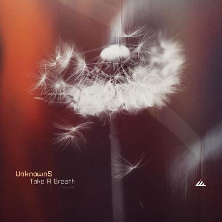 Unknowns - Take a Breath (2022)