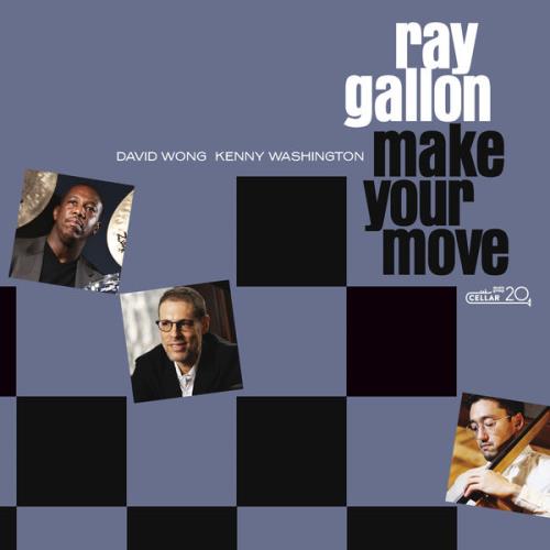 Ray Gallon - Make Your Move (2021)