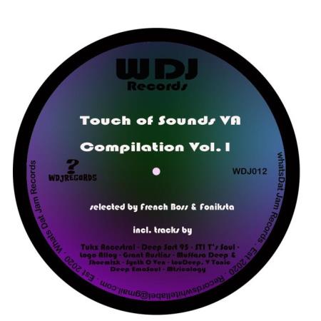 Touch Of Sounds Compilation Vol. 1 (Selected by French Boss & Foniksta) (2021)