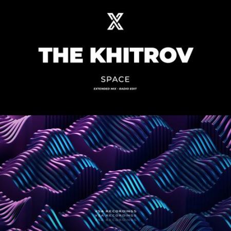 The Khitrov - Space (2022)