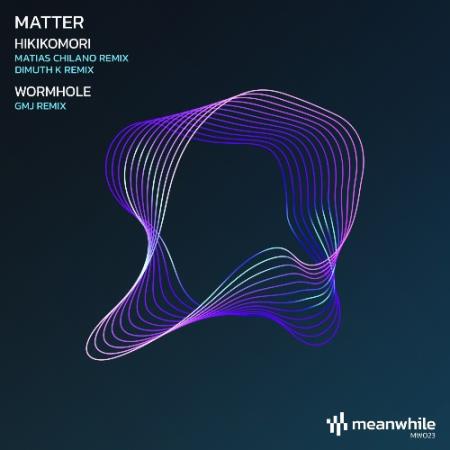 Matter - Amanita (Remixes) (2021)