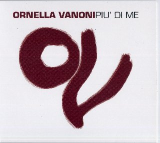 Ornella Vanoni - Più di me (2008) .mp3 - 320 kbps
