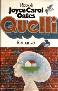 Joyce Carol Oates - Quelli (1973)