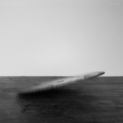 Big Brave - Vital (2021)