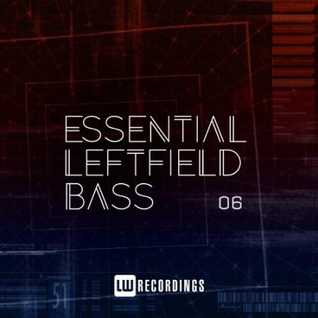 Essential Leftfield Bass, Vol. 06 (2022)