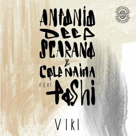 Antonio Deep Scarano & Cole Naima feat Toshi - Viki (2022)