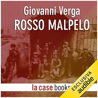 [AUDIOBOOK] Giovanni Verga - Rosso Malpelo (2018) .mp3 - 160 kbps