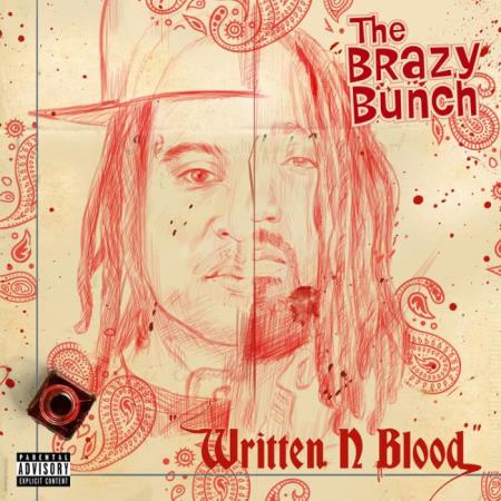 The Brazy Bunch (A-Wax & King Iso) - Written In Blood (2021)