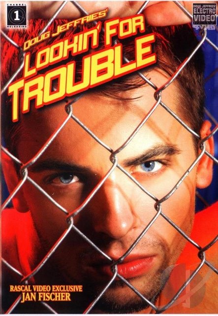 Lookin’ for Trouble (Rascal)