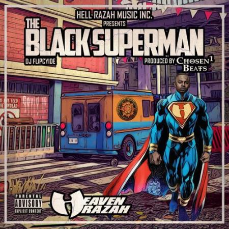 Hayden Heaven Razah & Chosen1 Beats - Black Superman (2021)