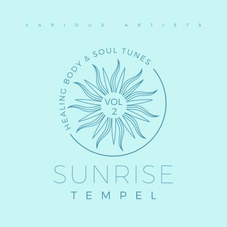 Sunrise Tempel (Healing Body & Soul Tunes), Vol. 2 (2021)