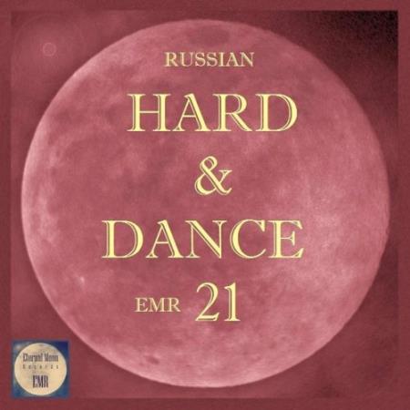 Russian Hard & Dance EMR Vol. 21 (2022)