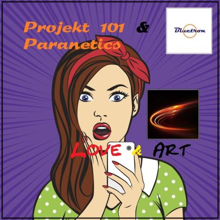 Projekt 101 & Paranetics - Love & Art (Space Edition) (2021)