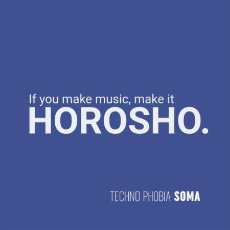 Techno Phobia - Soma (2022)