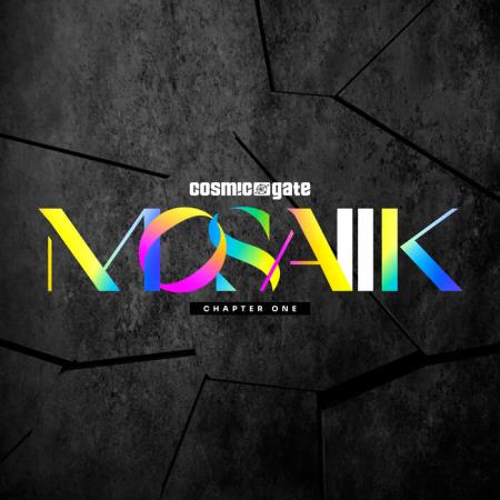 Cosmic Gate - MOSAIIK Chapter One (2021)