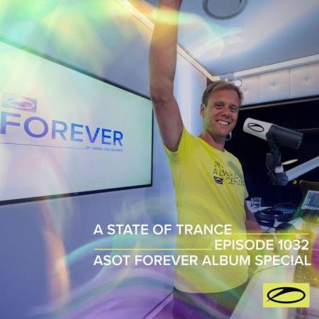 Armin van Buuren & Ruben de Ronde & Ferry Corsten - A State Of Trance 1032 (2021-09-02)