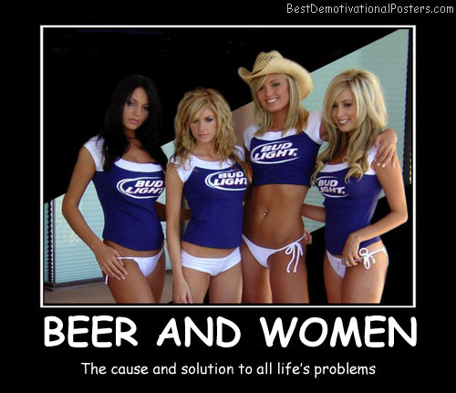 [Image: Beer-And-Women-Best-Demotivational-Posters.jpg]