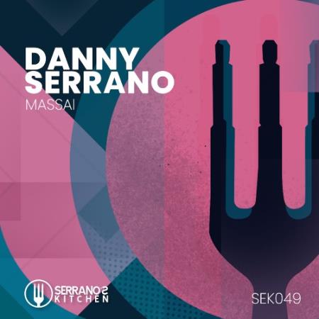 Danny Serrano - Massai (2022)