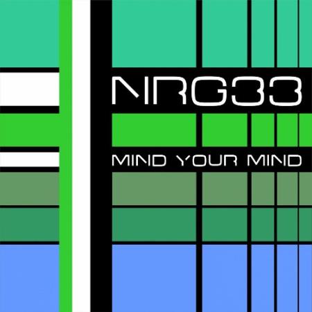 NRG33 - Mind Your Mind (2022)