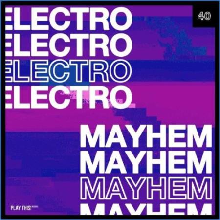 Electro Mayhem, Vol. 40 (2021)