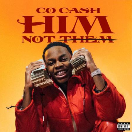 Co Cash - HIM, Not Them (2021)
