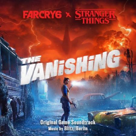 Blitz Berlin - Far Cry 6 x Stranger Things: The Vanishing (Original Game Soundtrack) (2022)