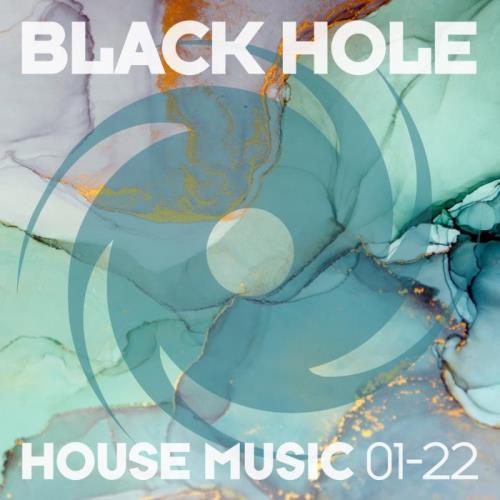 Black Hole House Music 01-22 (2022)