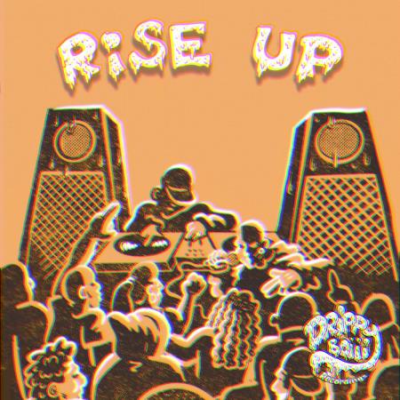 Drippyboiii Recordings - Rise Up (2021)