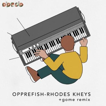 Opprefish - Rhodes Kheys (2022)