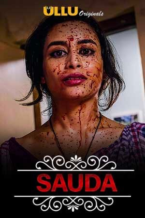 18+ Sauda (2019) Charakmsukh Hindi Ullu WebSeries 720p WEB-DL 350MB