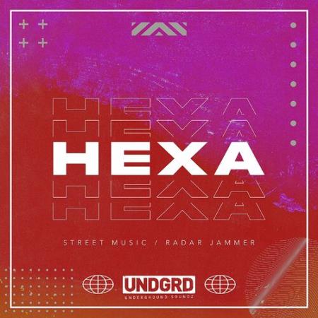 HEXA - Street Music / Radar Jammer (2022)