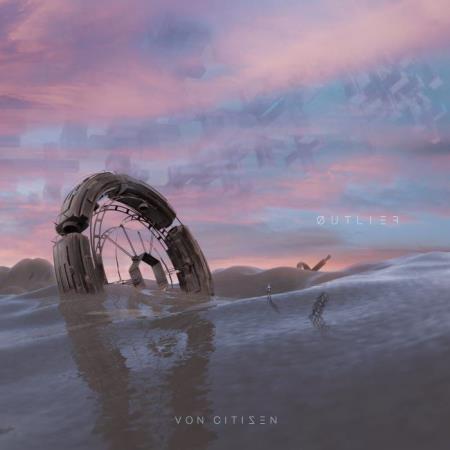 Von Citizen - Outlier (2021)