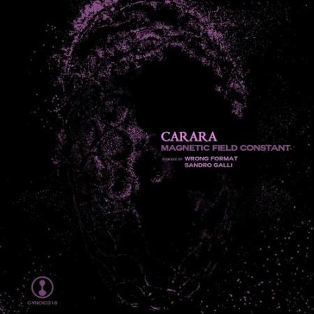 Carara - Magnetic Field Constant (2022)