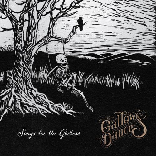 The Gallows Dance - Songs for the Godless (2021)