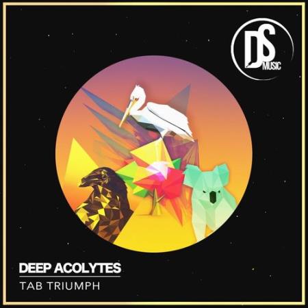 Deep Acolytes - Tab Triumph (2021)