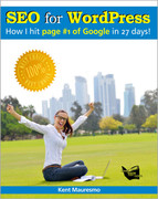 SEO for WordPress How I Hit Page 1 of Google In 27 days (Volume 3)