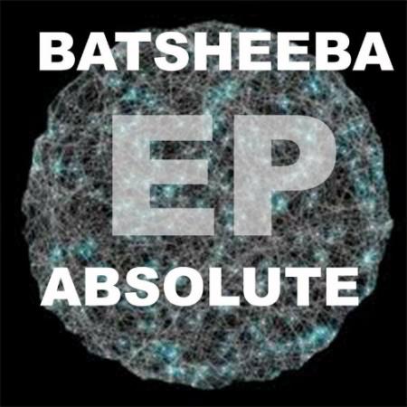 Batsheeba - Absolute EP (2022)