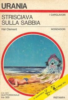 Hal Clement - Strisciava sulla sabbia (1972)