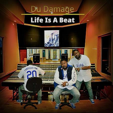 Du Damage - Life Is A Beat (2021)