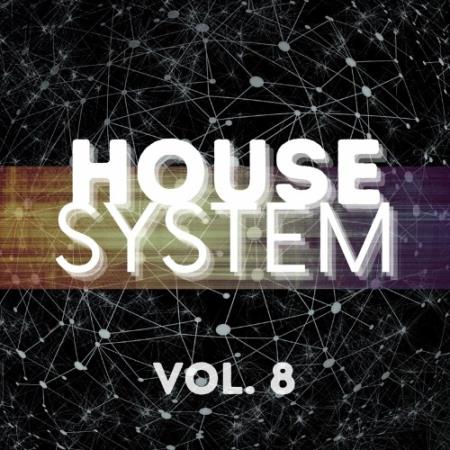 House System, Vol. 8 (2022)