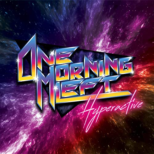 One Morning Left - Hyperactive (2021)