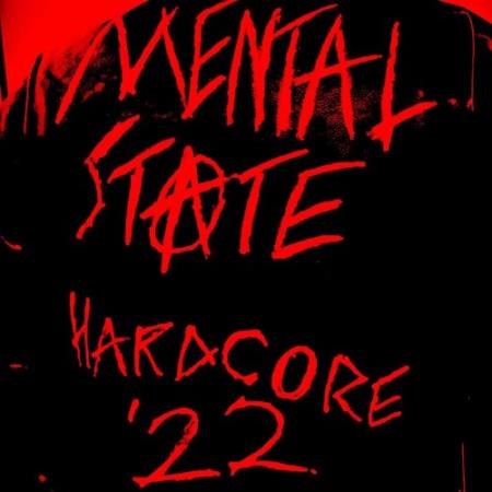 Mental State - Hardcore '22 (2022)