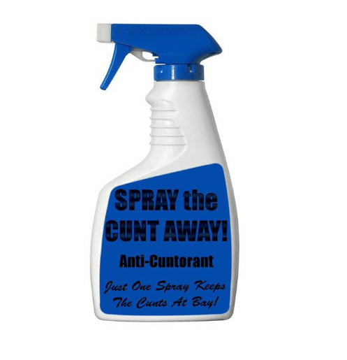 [Image: spray-the-cunt-away-anti-cuntorant-just-...0946-1.png]