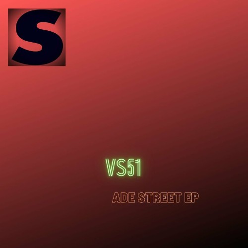 VS51 - Ade Street EP (2022)