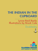 The Indian in the Cupboard by Lynne Reid Banks