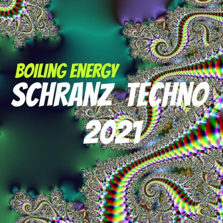 Boiling Energy - Schranz Techno (2021)