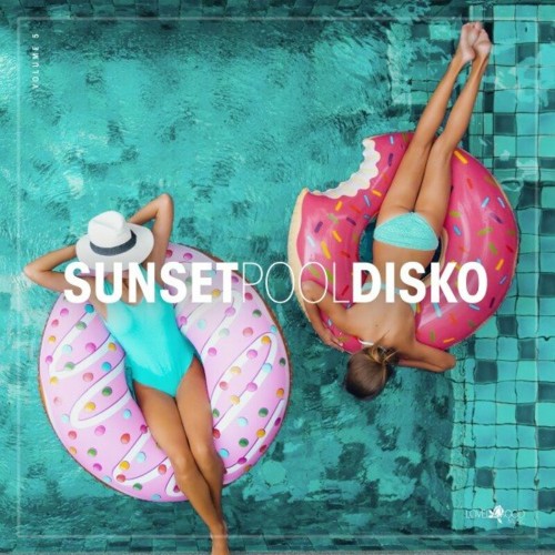 Sunset Pool Disko, Vol. 5 (2022)