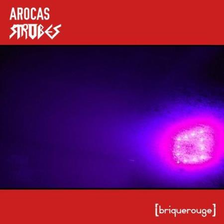 Arocas - Strobes (2021)